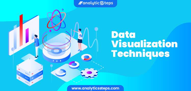 Top 10 Data Visualization Techniques title banner